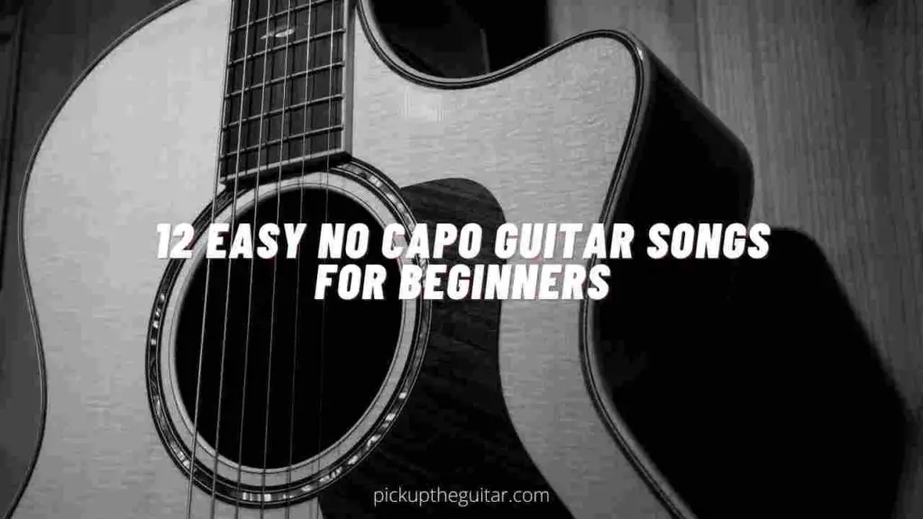guitar songs without capo