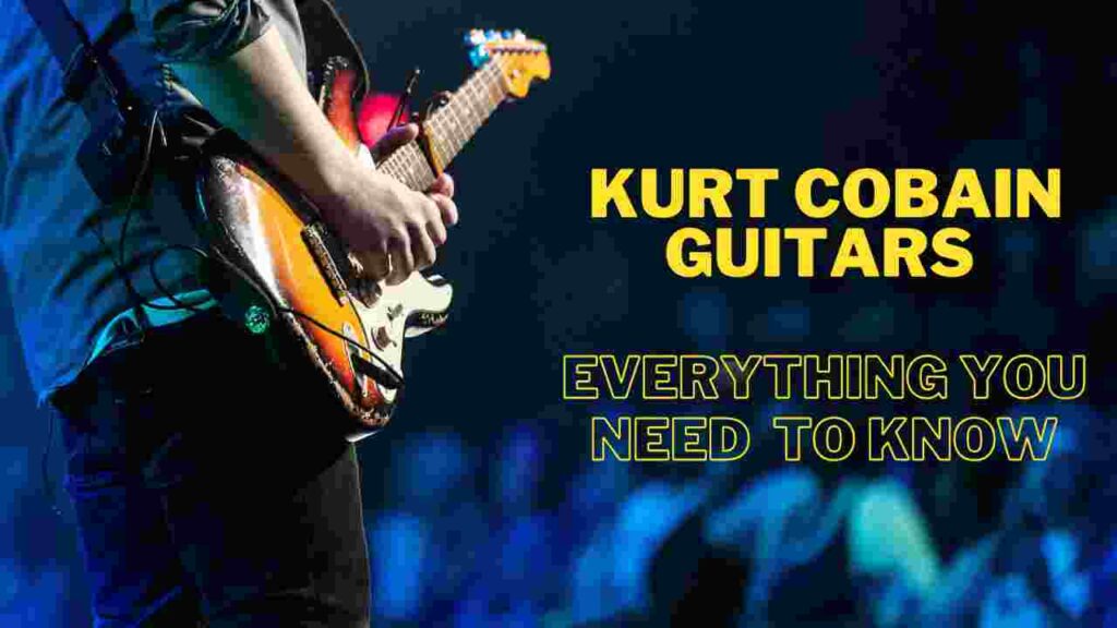 kurt cobain guitars