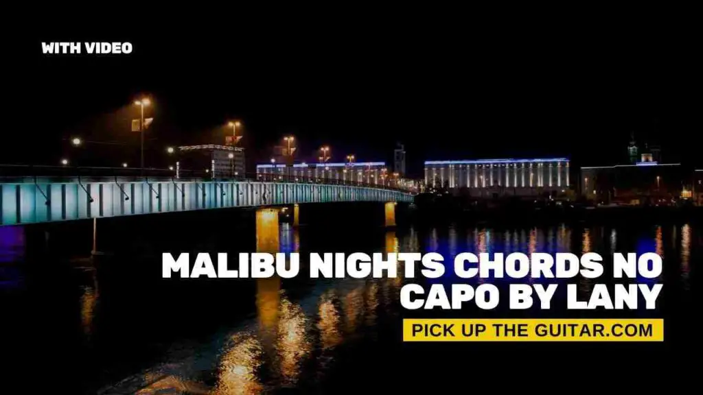 malibu-nights-chords-no-capo