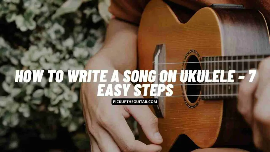how-to-write-a-song-on-ukulele