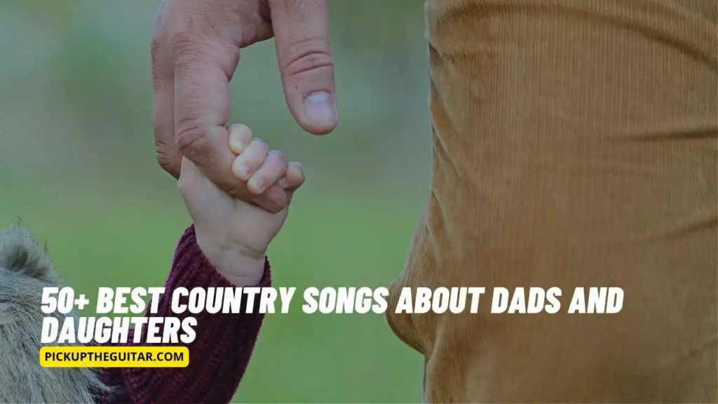 country-songs-about-dads-and-daughters