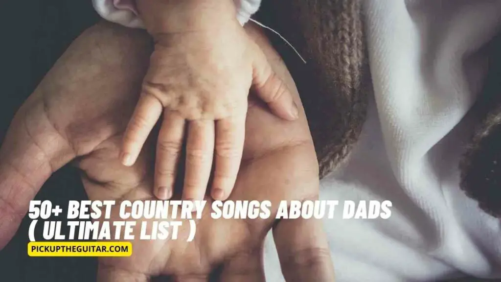 country-songs-about-dads