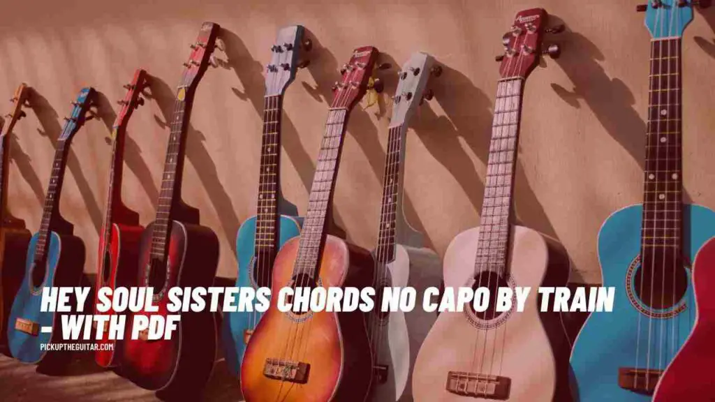 hey-soul-sisters-chords-no-capo